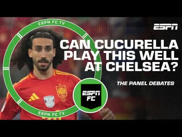 ESPN panel discuss Marc Cucurella.