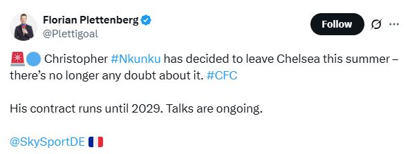 Florian Plettenberg's Tweet about Nkunku's potential departure from Chelsea in the summer of 2025.
