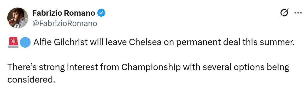 Fabrizio Romano on Alfie Gilchrist's potential departure.