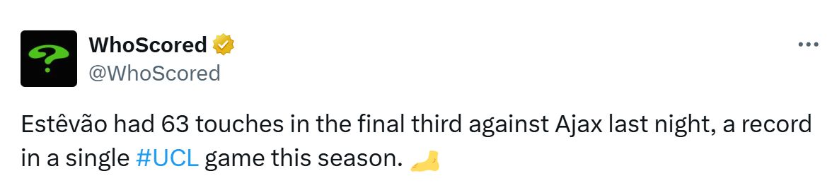 Estevao Willian breaks final third touches record.