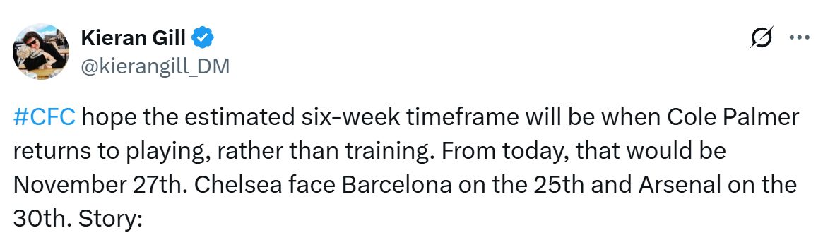 Kieran Gill's Tweet about Cole Palmer's recovery time.