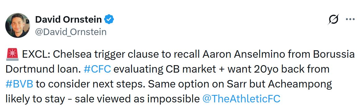 David Ornstein's Tweet about Aaron Anselmino's recall.